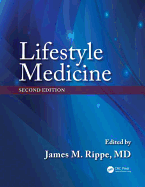 Lifestyle Medicine, Second Edition