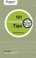 Lifetips 101 Screenwriting Tips