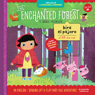 Lift-a-Flap Language Learners: The Enchanted Forest: An English/Spanish Lift-a-Flap Fairy Tale Adventure