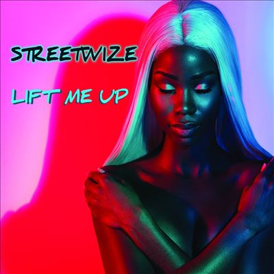 Lift Me Up - Streetwize