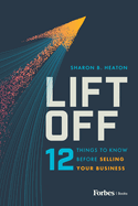 Lift Off: 12 Things to Know Before Selling Your Business
