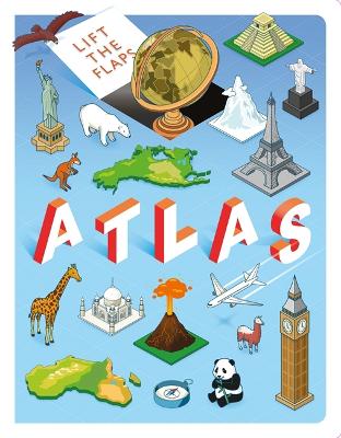 Lift The Flaps: Atlas - Autumn Publishing, and Igloo Books Ltd