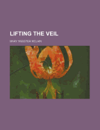 Lifting the Veil