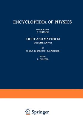 Light and Matter Id / Licht Und Materie Id: Infrared and Raman Spectra of Non-Metals - Bilz, H, and Genzel, L (Editor), and Strauch, D