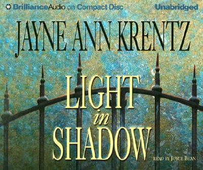 Light in Shadow - Krentz, Jayne Ann, and Bean, Joyce (Read by)