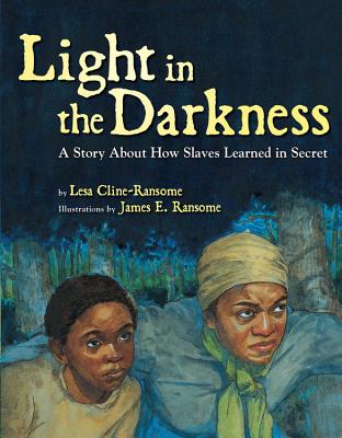 Light in the Darkness - Cline-Ransome, Lesa