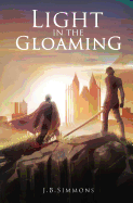 Light in the Gloaming - Simmons, J B