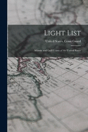 Light List: Atlantic and Gulf Coasts of the United States