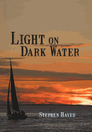 Light on Dark Water