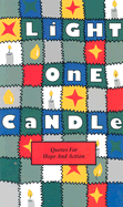 Light One Candle: Quotes for Hope and Action
