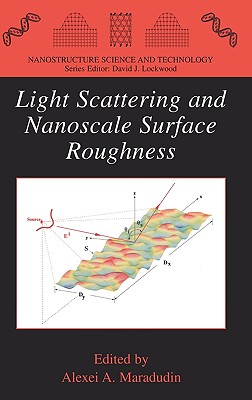 Light Scattering and Nanoscale Surface Roughness - Maradudin, Alexei A (Editor)