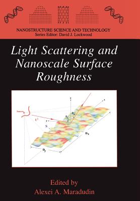 Light Scattering and Nanoscale Surface Roughness - Maradudin, Alexei A. (Editor)