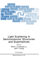 Light Scattering in Semiconductor Structures and Superlattices