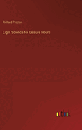 Light Science for Leisure Hours