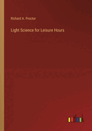 Light Science for Leisure Hours