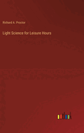 Light Science for Leisure Hours