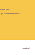 Light Science for Leisure Hours