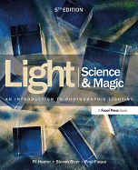 Light Science & Magic: An Introduction to Photographic Lighting