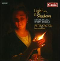 Light & Shadows - Peter Croton (lute); Peter Croton (archlute)