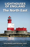 Lighthouses of England: The North East