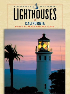 Lighthouses of Florida: A Guidebook and Keepsake - Roberts, Bruce, and Jones, Ray