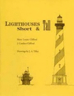 Lighthouses Short & Tall