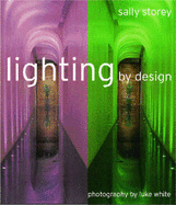 Lighting By Design - Storey, Sally