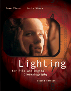 Lighting for Film and Digital Cinematography (with Infotrac)