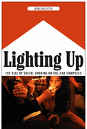 Lighting Up: The Rise of Social Smoking on College Campuses