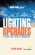Lighting Upgrades: A Guide for Facility Managers