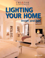 Lighting Your Home: Inside and Out