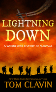 Lightning Down: A World War II Story of Survival