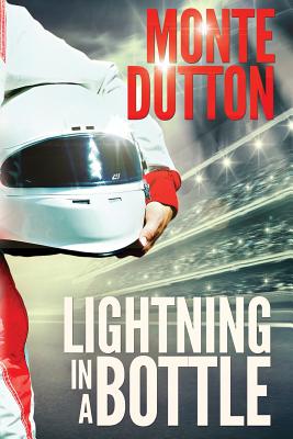 Lightning in a Bottle - Dutton, Monte