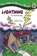 Lightning: It's Electrifying: It's Electrifying