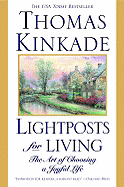 Lightposts for Living: The Art of Choosing a Joyful Life