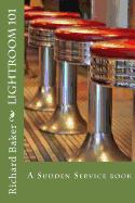 Lightroom 101: A Sudden Service Book