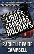 Lights, Cameras, Holidays