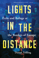 Lights in the Distance: Refugee Journeys