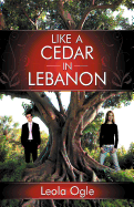 Like A Cedar In Lebanon