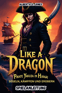 Like a Dragon Yakuza in Hawaii Spielanleitung: Segeln, kmpfen und erobern