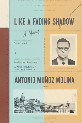 Like a Fading Shadow - Molina, Antonio Muoz, and Ramirez, Camilo A (Translated by)