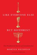Like Everyone Else But Different: The Paradoxical Success of Canadian Jews, Second Edition Volume 245