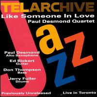 Like Someone in Love - Paul Desmond Quartet