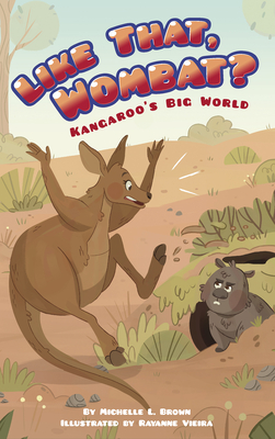 Like That, Wombat? - Brown, Michelle L