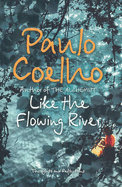 Like the Flowing River - Coelho, Paulo