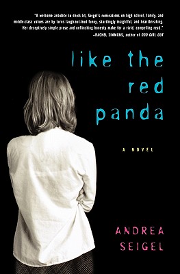 Like the Red Panda - Seigel, Andrea