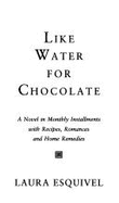 Like Water for Chocolate - Three Rivers Press, and Esquivel, Laura