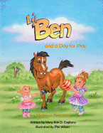 Lil' Ben: And a day for play