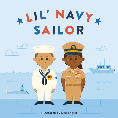 Lil' Navy Sailor - Rp Kids, and Engler, Lisa (Illustrator)