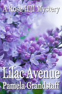 Lilac Avenue: Rose Hill Mystery Series